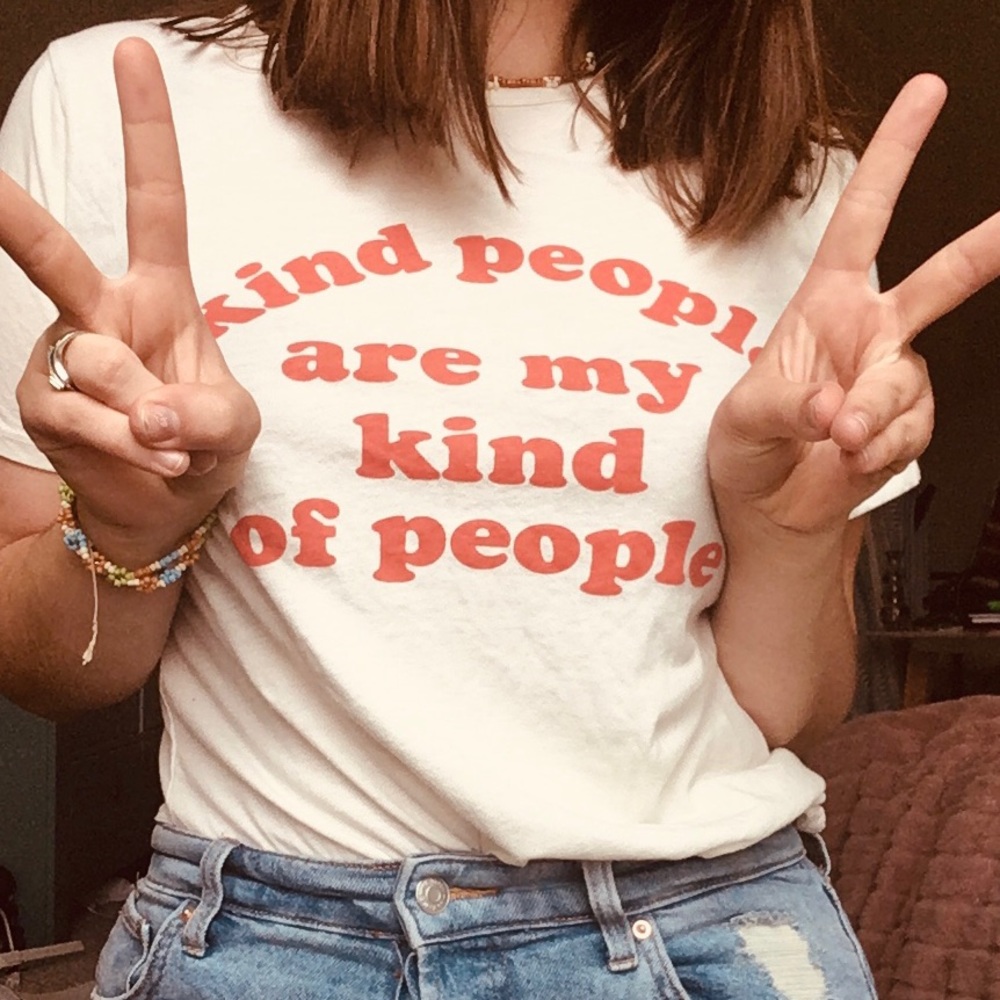 kind people are my kinda people tee